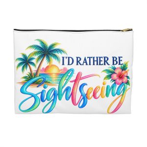 Sightseeing Accessory Pouch — "I'd Rather Be Sightseeing" Tropical Travel Makeup Bag